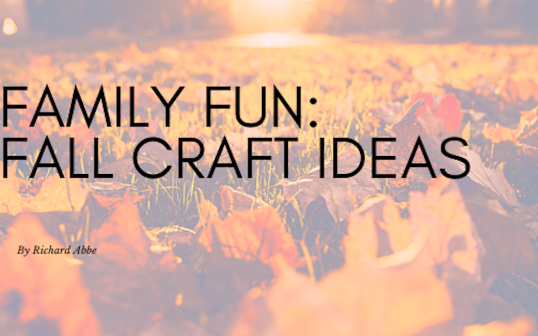 Ra Family Fun Fall Craft Ideas