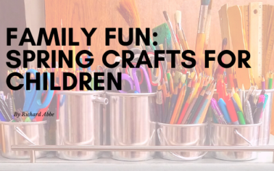 Family Fun: Spring Crafts for Children