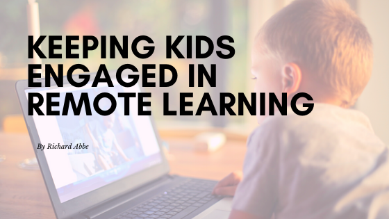 Keeping Kids Engaged in Remote Learning