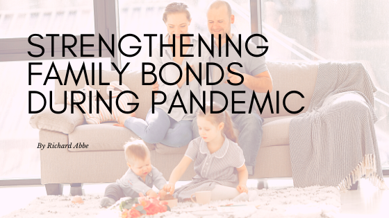 Ra Strengthening Family Bonds During Pandemic