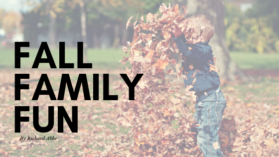 Fall Family Fun By Richard Abbe