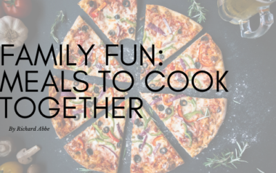 Family Fun: Meals to Cook Together