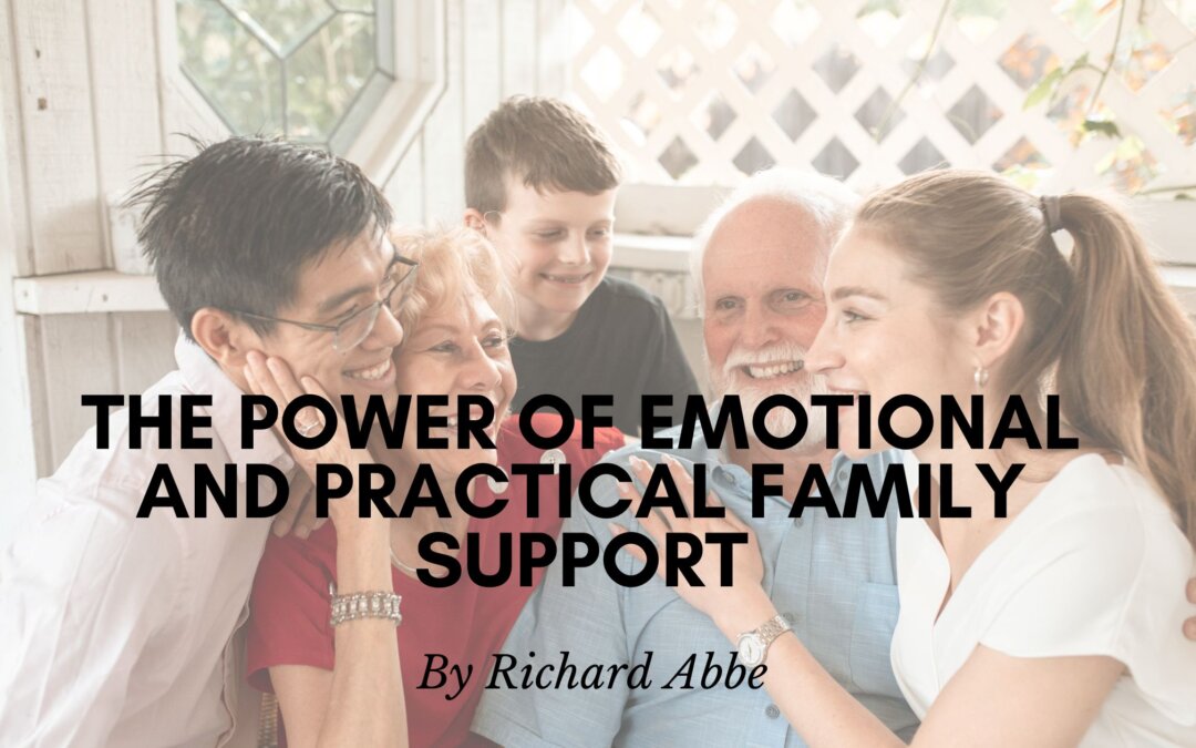 The Power of Emotional and Practical Family Support